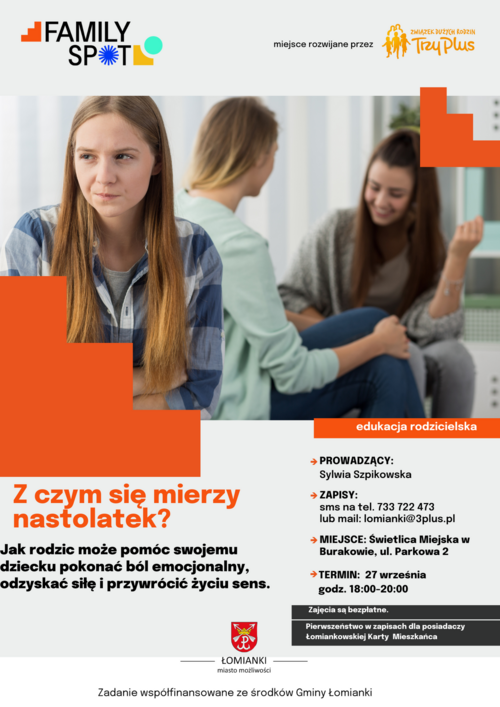 Zdjęcia: Zajęcia - Z czym mierzy się nastolatek? jak rodzic może pomóc swojemu dziecku pokonać ból emocjonalny, odzyskać siłę i przywrócić życiu sens.